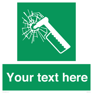 Custom sign safe condition emergency hammer